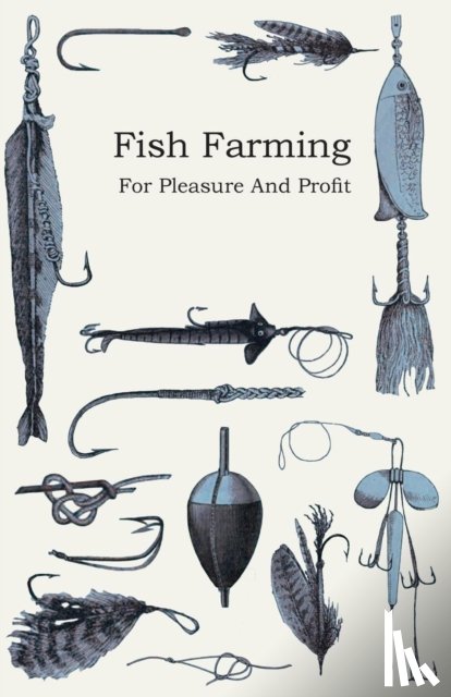 Anon - Fish Farming; For Pleasure And Profit
