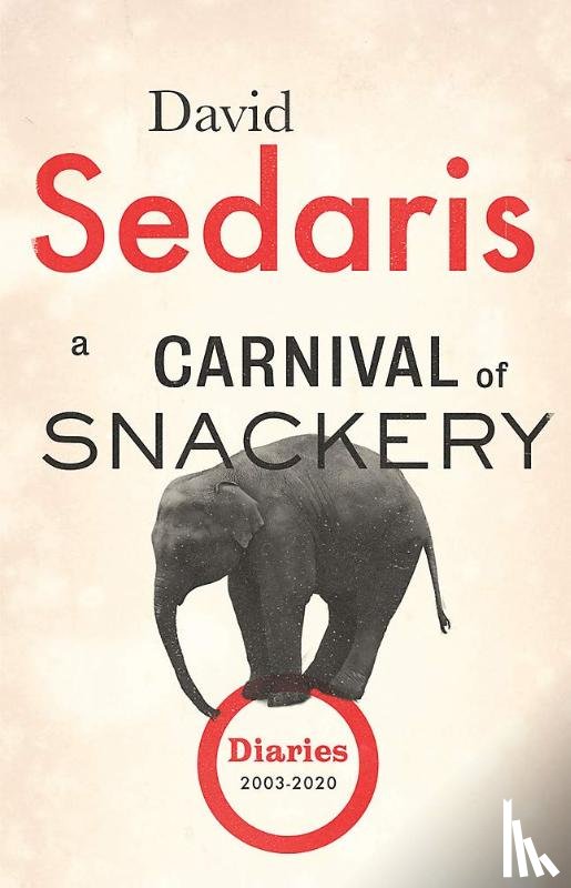 Sedaris, David - A Carnival of Snackery