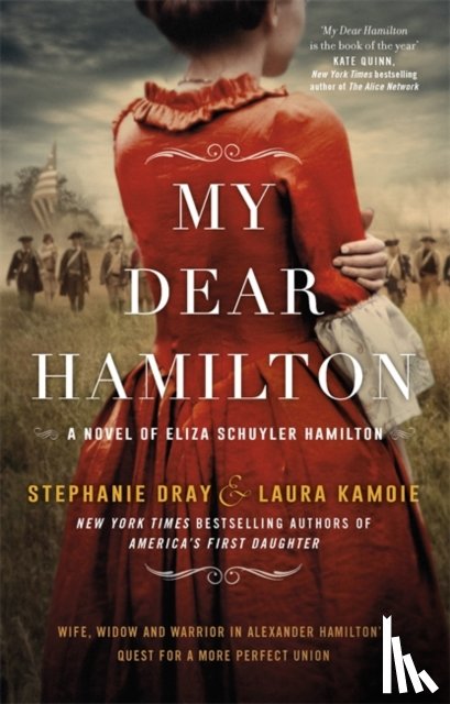 Dray, Stephanie, Kamoie, Laura - My Dear Hamilton