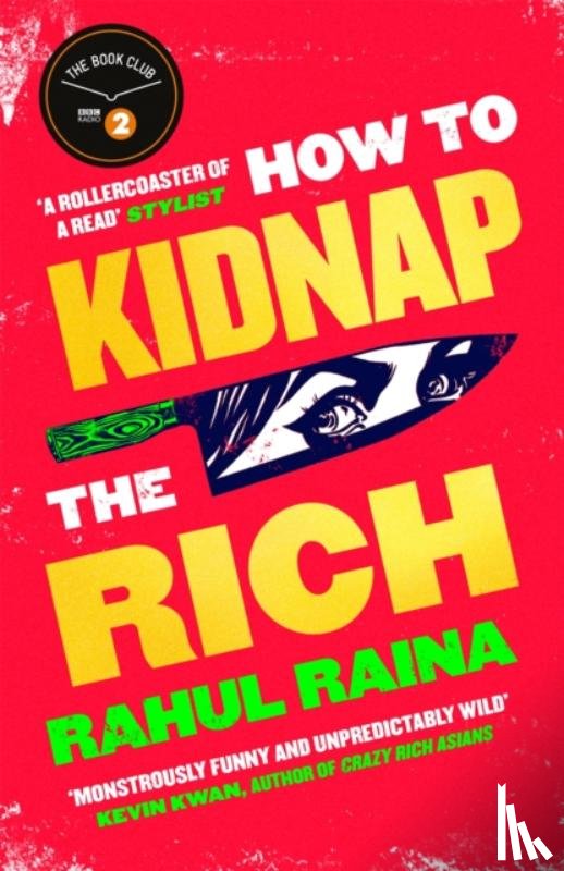 Raina, Rahul - How to Kidnap the Rich