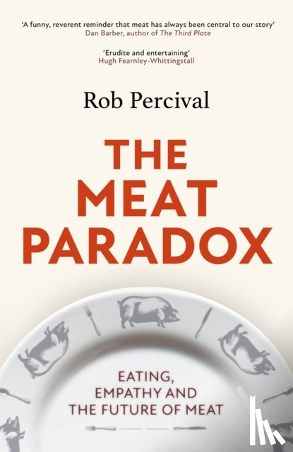 Percival, Rob - The Meat Paradox