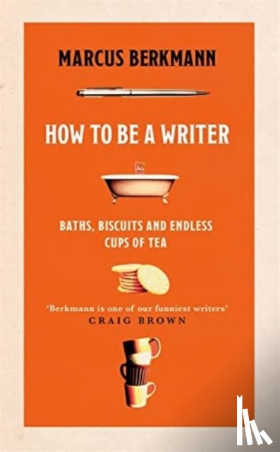 Berkmann, Marcus - How to Be a Writer