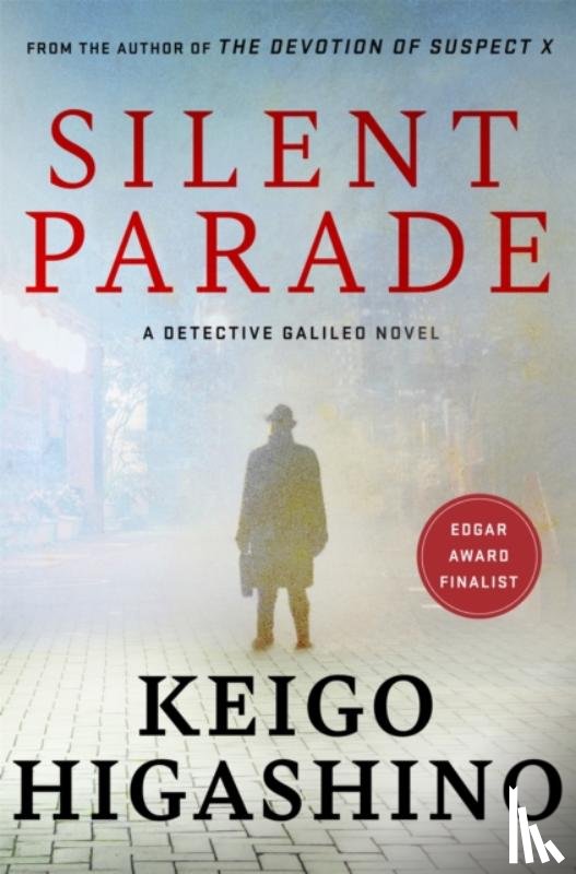 Higashino, Keigo - Silent Parade