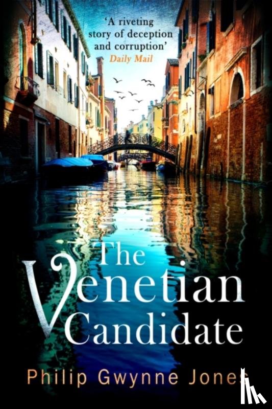 Jones, Philip Gwynne - The Venetian Candidate