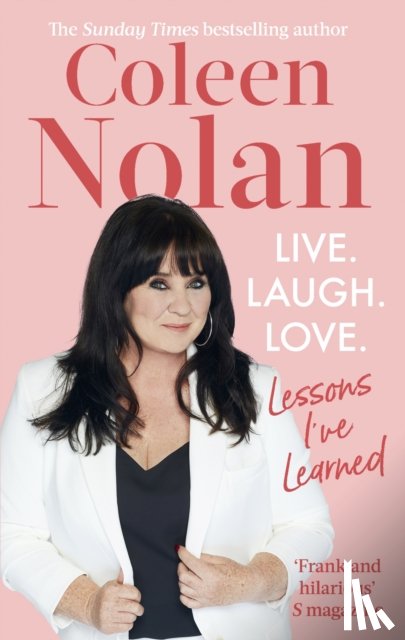 Nolan, Coleen - Live. Laugh. Love.