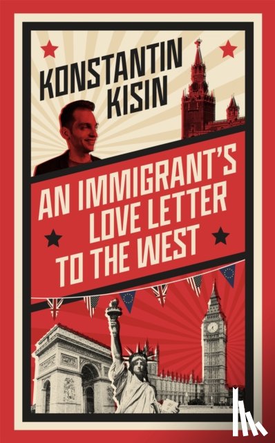 Kisin, Konstantin - An Immigrant's Love Letter to the West