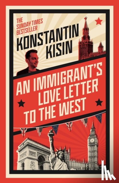 Kisin, Konstantin - An Immigrant's Love Letter to the West