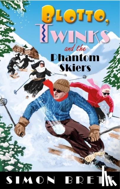 Brett, Simon - Blotto, Twinks and the Phantom Skiers