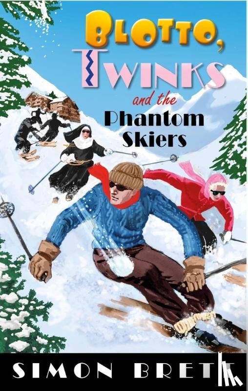 Brett, Simon - Blotto, Twinks and the Phantom Skiers