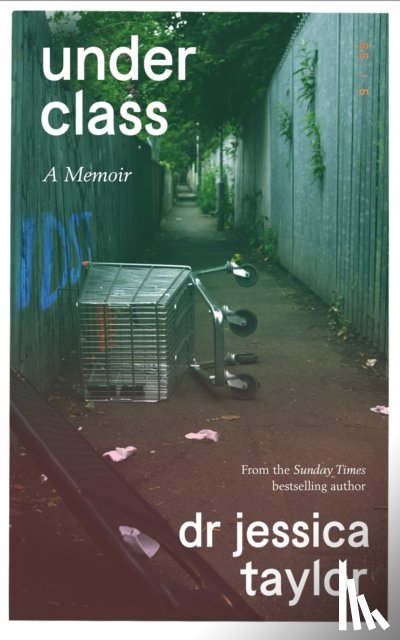 Taylor, Dr Jessica - Underclass