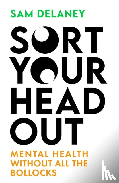 Delaney, Sam - Sort Your Head Out