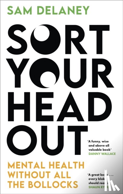 Delaney, Sam - Sort Your Head Out