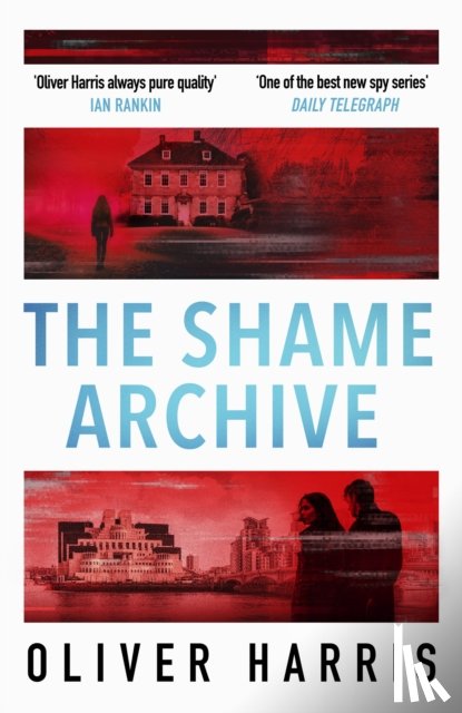 Harris, Oliver - The Shame Archive