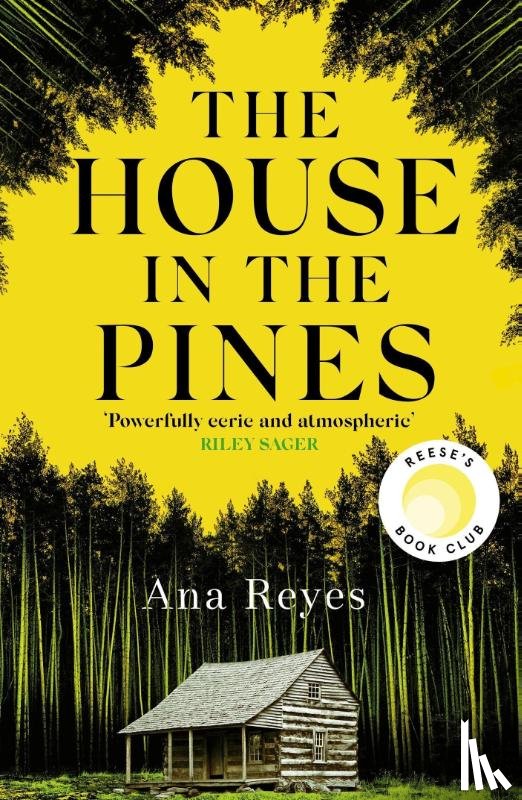 Reyes, Ana - The House in the Pines