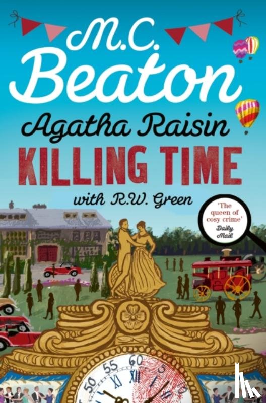 Beaton, M.C., Green, R W - Agatha Raisin: Killing Time