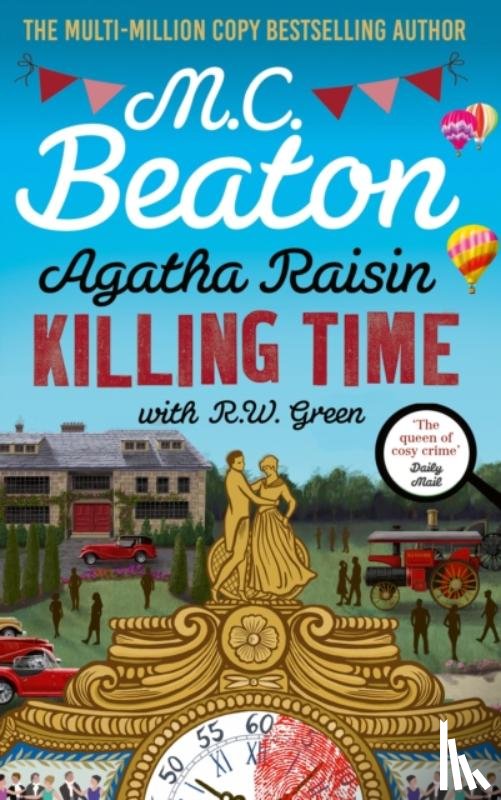 Beaton, M.C., Green, R W - Agatha Raisin: Killing Time