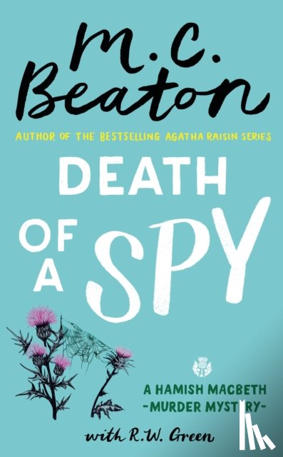 Beaton, M.C., Green, R W - Death of a Spy