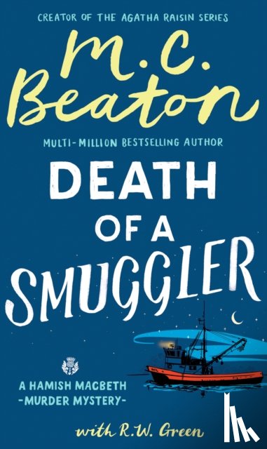 Beaton, M.C., Green, R W - Hamish Macbeth: Death of a Smuggler