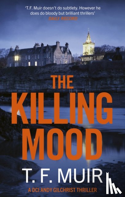 Muir, T.F. - The Killing Mood