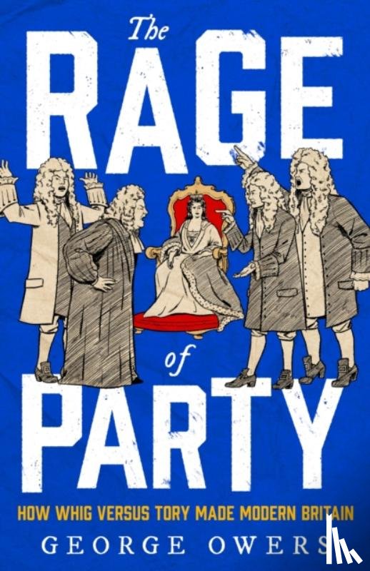 Owers, George - The Rage of Party
