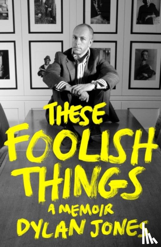 Jones, Dylan (Editor) - These Foolish Things