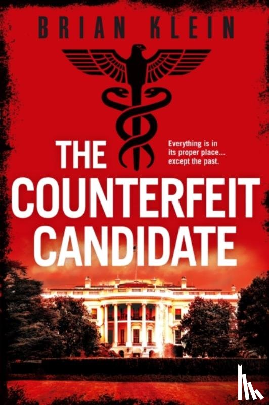 Klein, Brian - The Counterfeit Candidate
