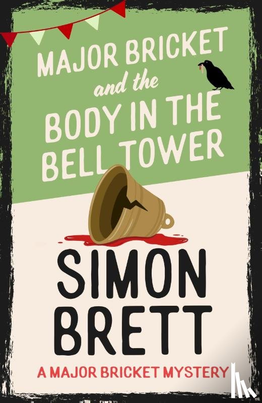 Brett, Simon - Major Bricket and the Body in the Bell Tower