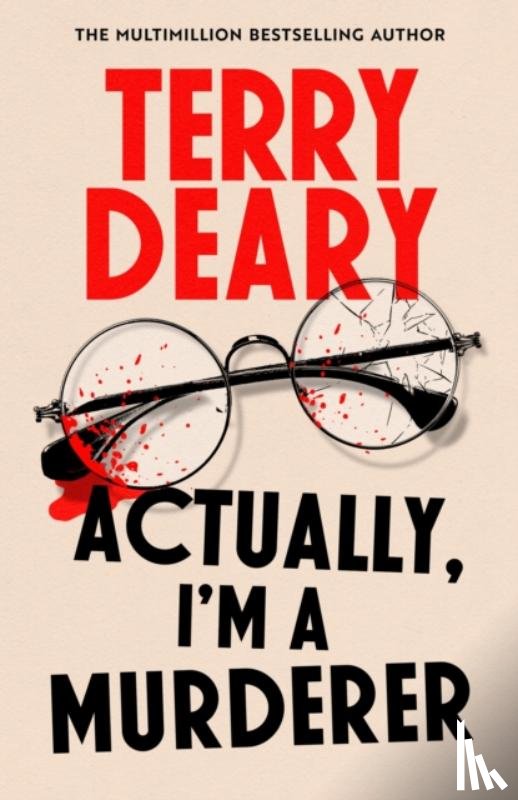 Deary, Terry - Actually, I'm A Murderer