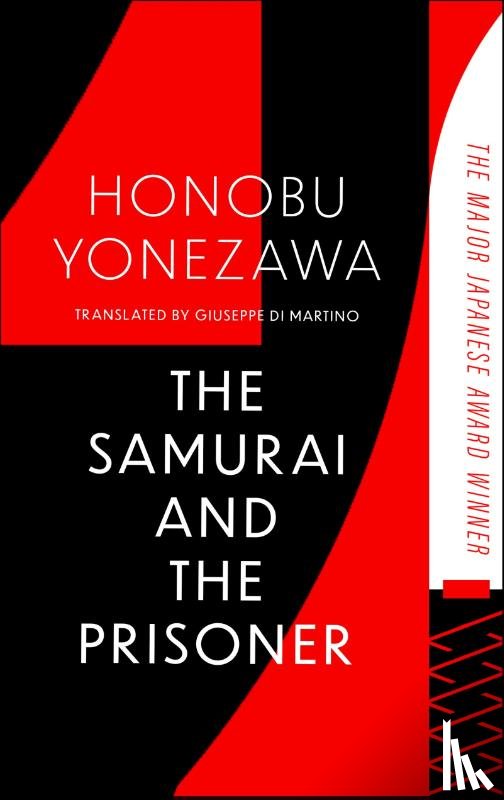Yonezawa, Honobu - The Samurai and the Prisoner