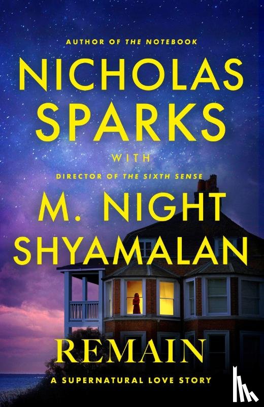 Sparks, Nicholas, Night Shyamalan, M. - Remain
