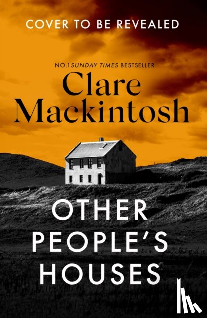 Mackintosh, Clare - Other People's Houses