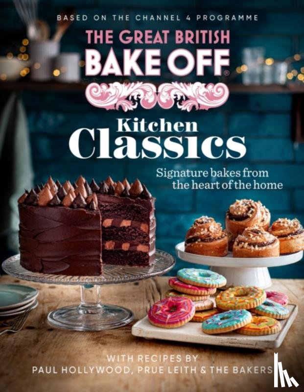The The Bake Off Team - The Great British Bake Off: Kitchen Classics