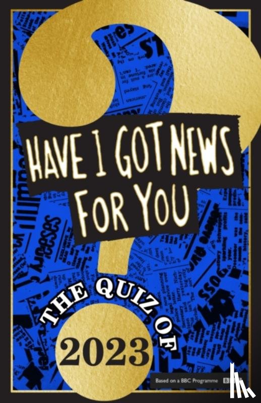 You, Have I Got News For - Have I Got News For You: The Quiz of 2023