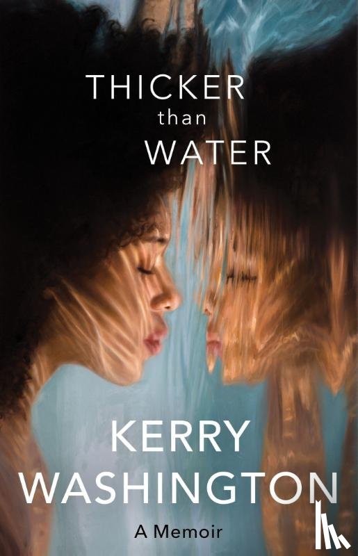 Washington, Kerry - Thicker than Water