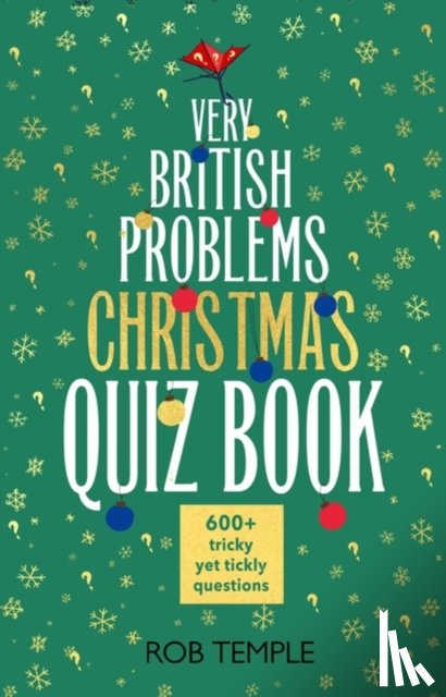 Temple, Rob - The Very British Problems Christmas Quiz Book