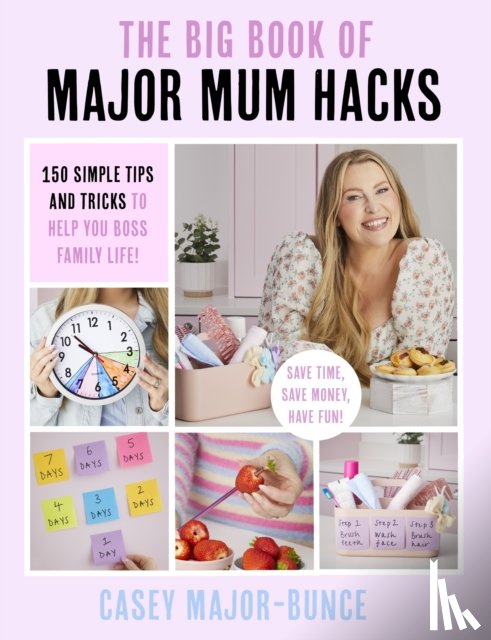 Major-Bunce, Casey - The Big Book of Major Mum Hacks