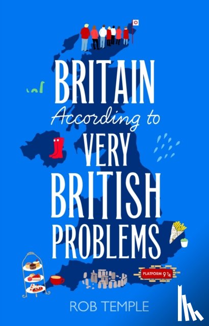 Temple, Rob - Britain According to Very British Problems