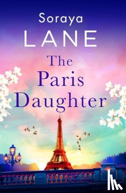 Lane, Soraya - The Paris Daughter