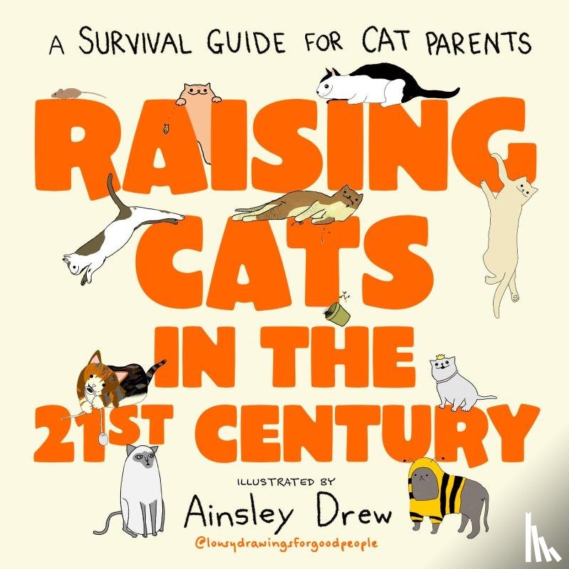  - Raising Cats in the 21st Century