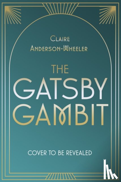 Anderson-Wheeler, Claire - The Gatsby Gambit