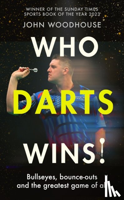 Woodhouse, John - Who Darts Wins!