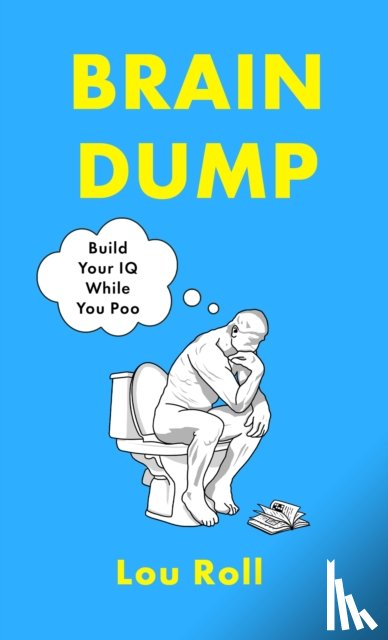 Roll, Lou - Brain Dump