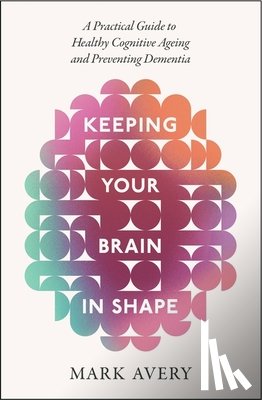 Avery, Mark - Keeping Your Brain in Shape