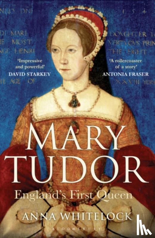 Whitelock, Professor Anna - Mary Tudor