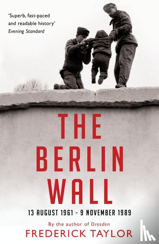 Taylor, Frederick - The Berlin Wall