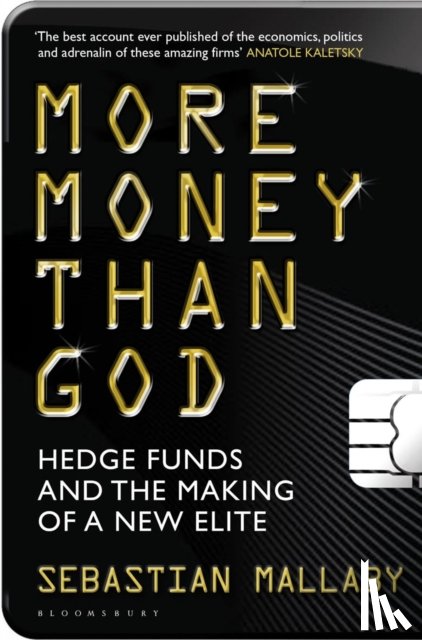 Mallaby, Sebastian - More Money Than God