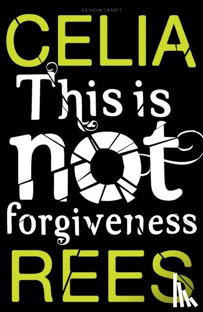 Rees, Celia - This is Not Forgiveness