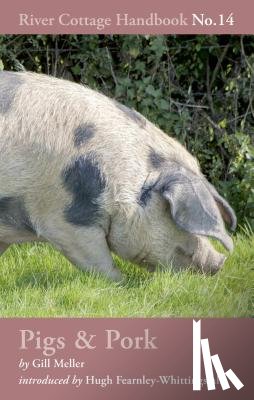 Meller, Gill - Pigs & Pork