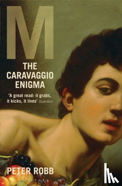 Robb, Peter - M: The Caravaggio Enigma