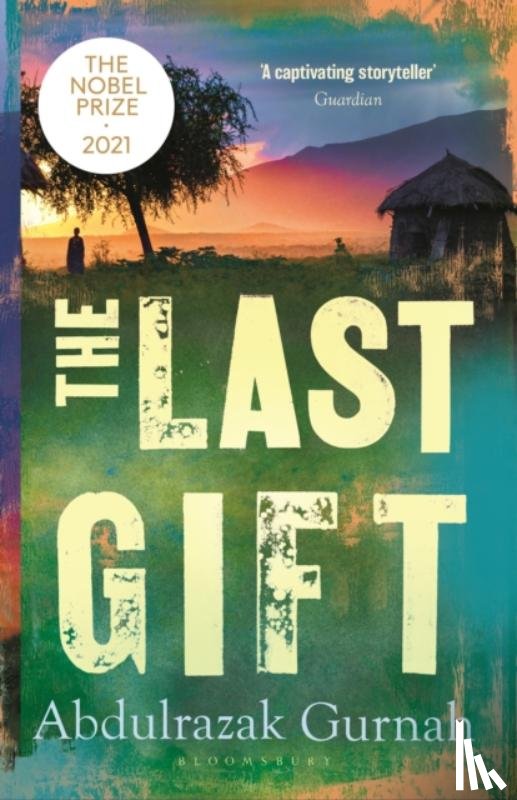 Gurnah, Abdulrazak - The Last Gift